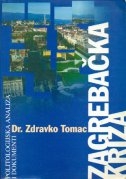 Zagrebačka kriza : politologijska analiza i dokumenti 