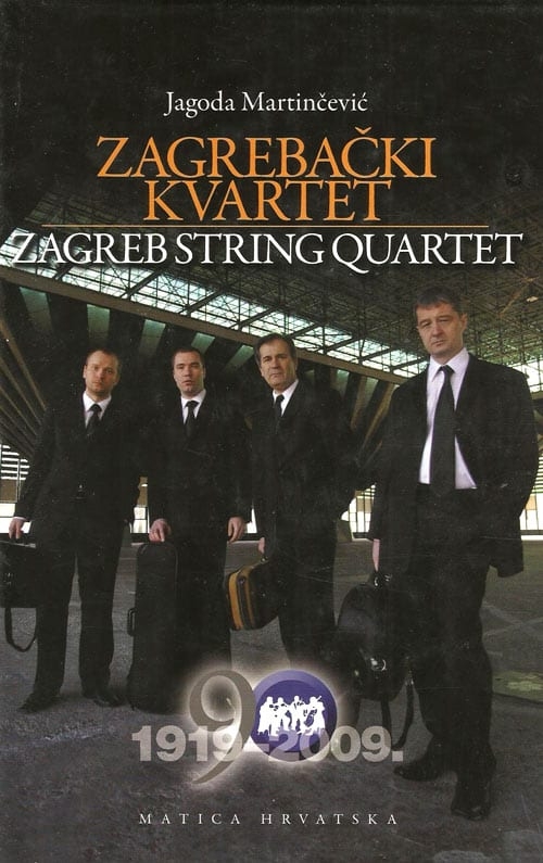 Zagrebački kvartet / Zagreb String Quartet 1919.-2009.