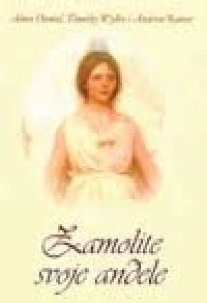 Zamolite svoje anđele