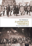Zanimljiva vremena : život kroz dvadeseto stoljeće