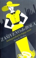 Zašiveno do bola : antikapitalistička knjiga mode