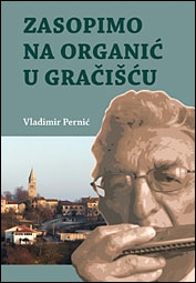 Zasopimo na organić u Gračišću