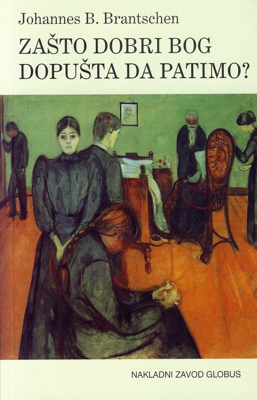 Zašto dobri Bog dopušta da patimo?