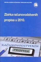 Zbirka računovodstvenih propisa u 2010.