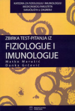 Zbirka test-pitanja iz fiziologije i imunologije (izdanje 2008. g.)