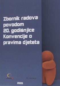 Zbornik  radova povodom 20. godišnjice Konvencije o pravima djeteta