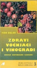 Zdravi voćnjaci i vinogradi (2.prerađeno izd.)