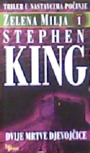 Zelena milja - Dvije mrtve djevojčice (dio 1)