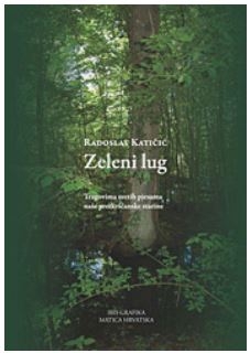 Zeleni lug : tragovima svetih pjesama naše pretkršćanske starine