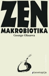 Zen makrobiotika : umijeće pomlađivanja i dugovječnosti