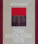 Ženska narodna nošnja u Istri
