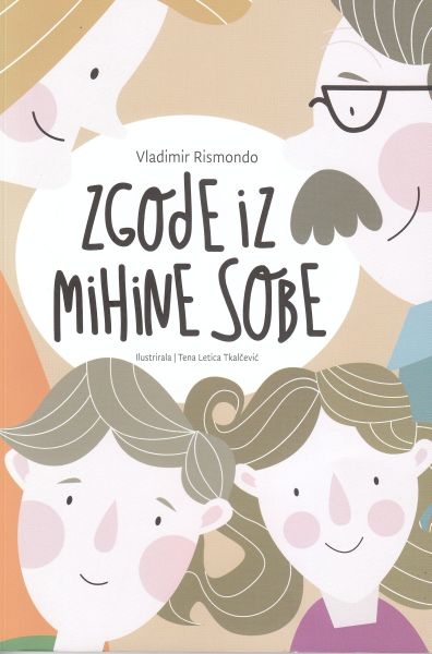 Zgode iz Mihine sobe : u koje su se umiješale teorija, umjetnost, Barbara i jedna slijepa mačka