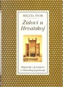 Židovi u Hrvatskoj : migracije i promjene u židovskoj populaciji
