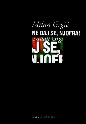 Ne daj se, Njofra! : drame i komedije