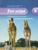 Živi svijet 4 : Genetika. Evolucija. Ekologija 