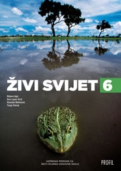 ŽIVI svijet 6 : udžbenik prirode za šesti razred osnovne škole
