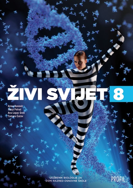  Živi svijet 8 : udžbenik biologije za osmi razred osnovne škole  8  (1. izdanje)