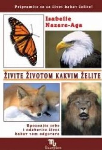 Živite životom kakvim želite