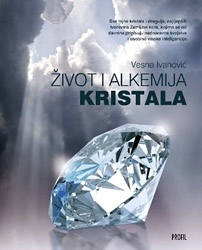 Život i alkemija kristala