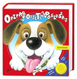 Opipaj, osjeti, poslušaj: Životinje