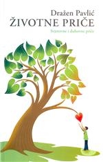 Životne priče : svjetovne i duhovne priče 