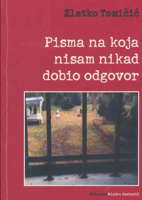 Pisma na koja nisam nikad dobio odgovor : (1987.-2002.)