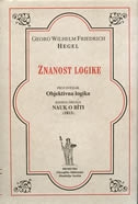 Znanost logike - Objektivna logika - Sv. 2 : Nauk o biti : (1813)
