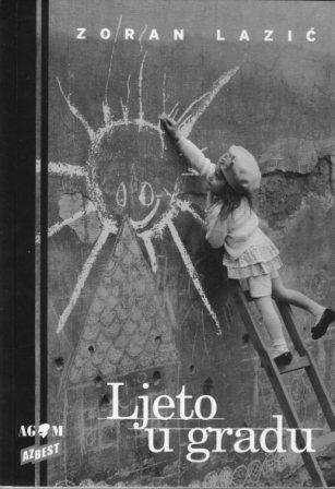 Ljeto u gradu : roman od deset koraka