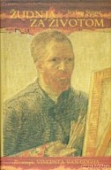 Žudnja za životom : životopis Vincenta van Gogha